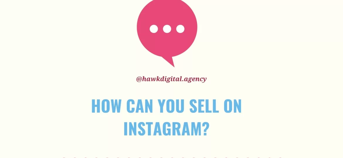 How Can You Sell On Instagram
