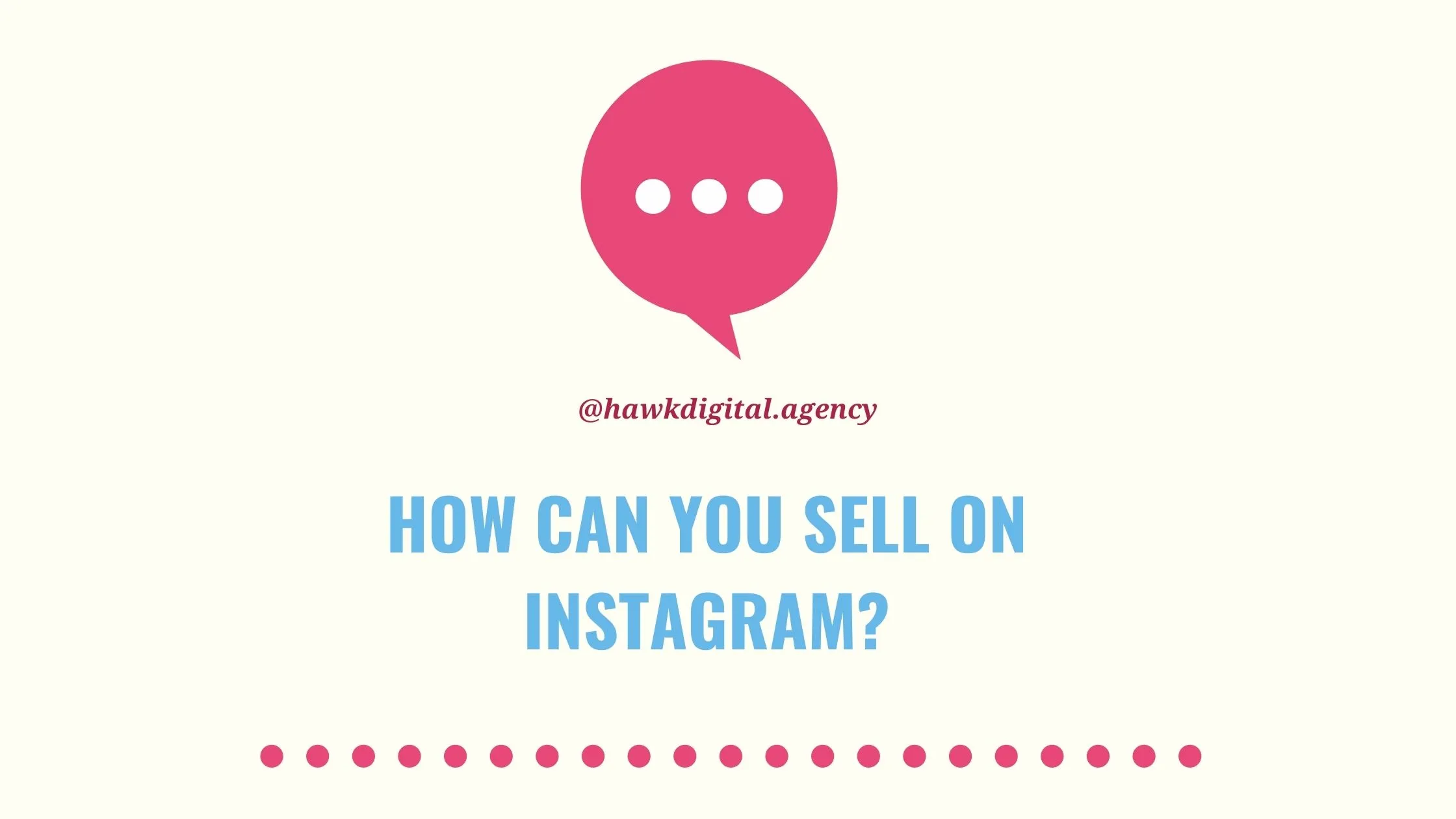 how-can-you-sell-on-instagram-hawk-digital