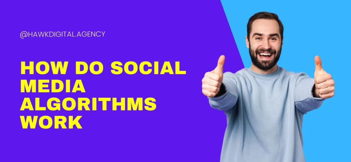 How Do Social Media Algorithms Work (1)